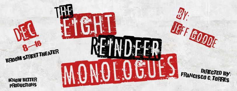 "The Eight Reindeer Monologues"